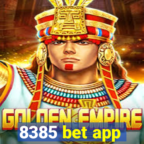 8385 bet app